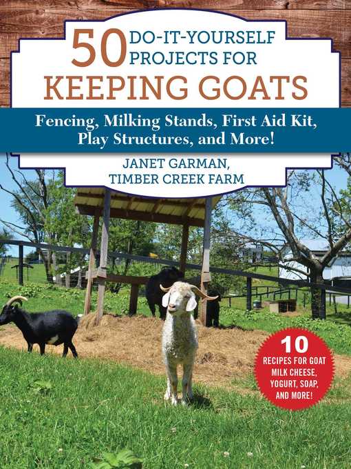 Cover image for 50 Do-It-Yourself Projects for Keeping Goats